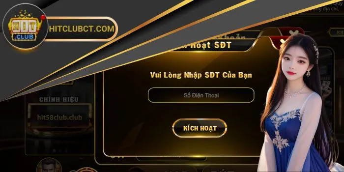 Kích hoạt số điện thoại Hitclub ngay vì lý do này! Kích hoạt số điện thoại Hitclub ngay vì lý do này!